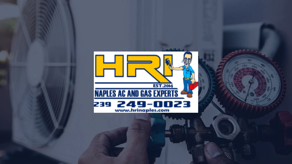 HVAC Services Fort Myers Beach, FL | HRI Naples AC & Gas Experts